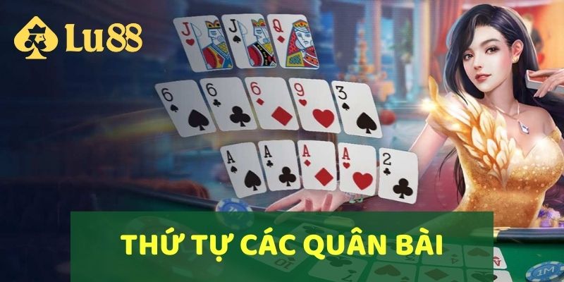 Thứ tự các quân bài trong trò chơi Tiến Lên